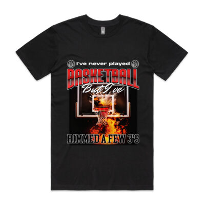 I've never played basketball, but I've rimmed a few 3's Mens Tee Thumbnail