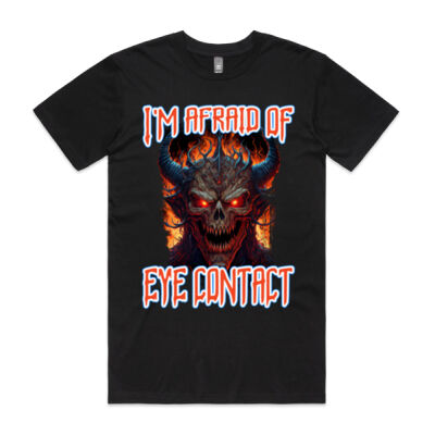 I'm Afraid of Eye Contact Mens Tee Thumbnail
