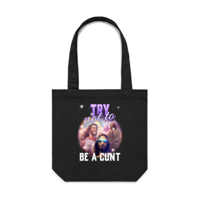 Try not to be a Cunt Jesus Tote Bag Thumbnail