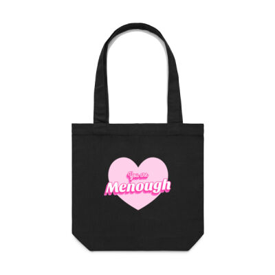You Are Menough Tote Thumbnail